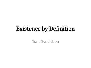 Existence by Definition