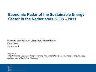 Economic Radar of the Sustainable Energy Sector in the Netherlands, 2008 – 2011