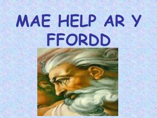 MAE HELP AR Y FFORDD