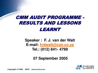 CMM AUDIT PROGRAMME - RESULTS AND LESSONS LEARNT