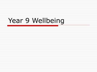 Year 9 Wellbeing