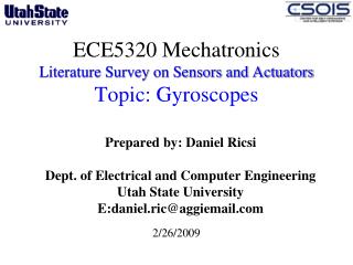 ECE5320 Mechatronics Literature Survey on Sensors and Actuators Topic: Gyroscopes