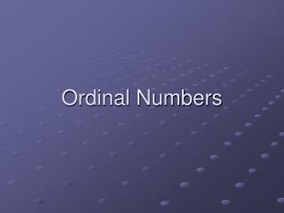 Ordinal Numbers