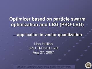 Liao Huilian SZU TI-DSPs LAB Aug 27, 2007