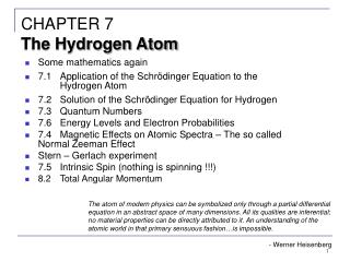 Some mathematics again 7.1	Application of the Schr ö dinger Equation to the 	Hydrogen Atom