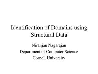 Identification of Domains using Structural Data