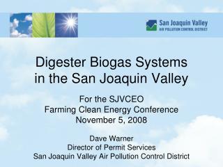 Digester Biogas Systems in the San Joaquin Valley