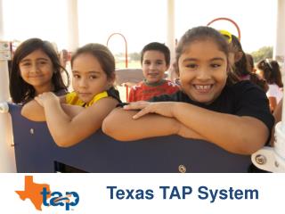 Texas TAP System