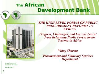 THE HIGH LEVEL FORUM ON PUBLIC PROCUREMENT REFORMS IN AFRICA