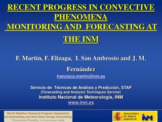 Summary of the presentation Outlook of convection monitoring at INM