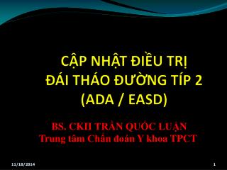 CẬP NHẬT ĐIỀU TRỊ ĐÁI THÁO ĐƯỜNG TÍP 2 (ADA / EASD)