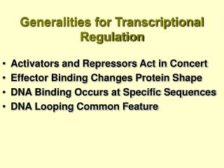 Generalities for Transcriptional Regulation