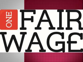 What is One Fair Wage?