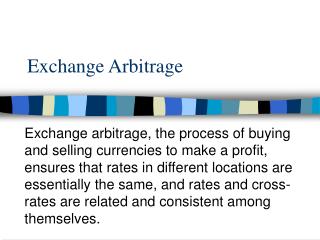Exchange Arbitrage