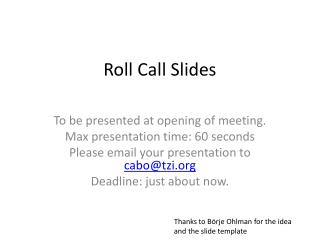 Roll Call Slides