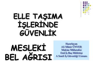 ELLE TAŞIMA İŞLERİNDE GÜVENLİK