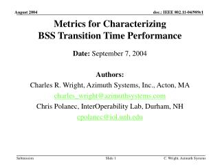 Metrics for Characterizing BSS Transition Time Performance