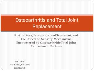 Osteoarthritis and Total Joint Replacement