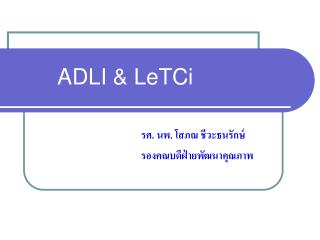 ADLI &amp; LeTCi