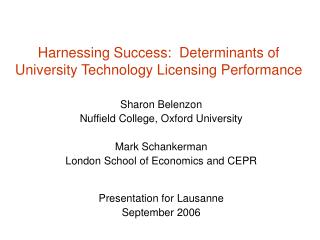 Harnessing Success: Determinants of University Technology Licensing Performance