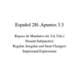 Español 2H- Apuntes 3.3