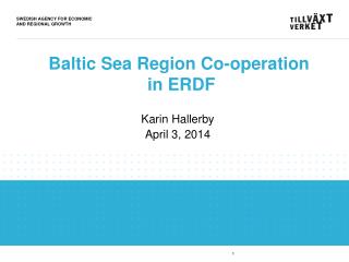 Baltic Sea Region Co-operation in ERDF