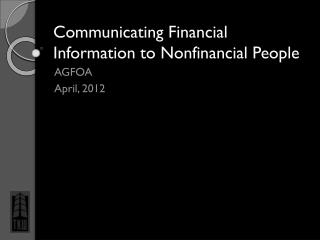 Communicating Financial Information to Nonfinancial People