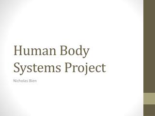 Human Body Systems Project