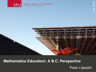 Mathematics Education: A B.C. Perspective