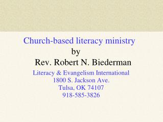 Church-based literacy ministry 							by Rev. Robert N. Biederman