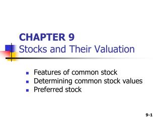 CHAPTER 9 Stocks and Their Valuation