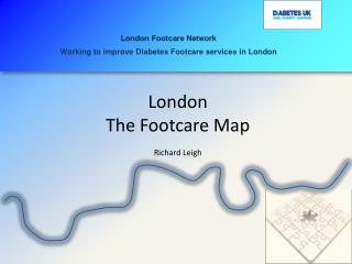 London The Footcare Map Richard Leigh