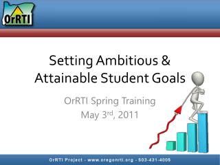 Setting Ambitious &amp; Attainable Student Goals
