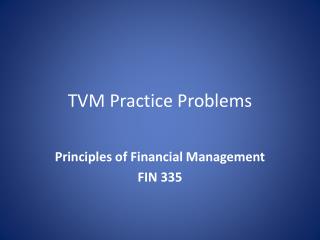 TVM Practice Problems