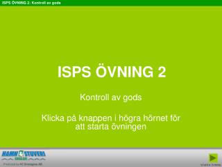 ISPS ÖVNING 2