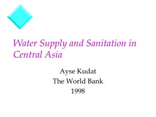 Water Supply and Sanitation in Central Asia