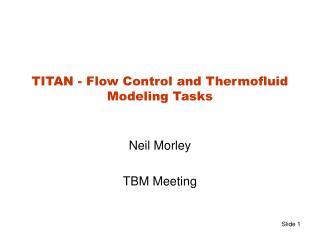 TITAN - Flow Control and Thermofluid Modeling Tasks