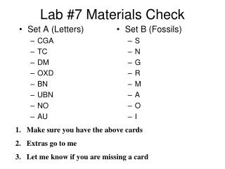 Lab #7 Materials Check