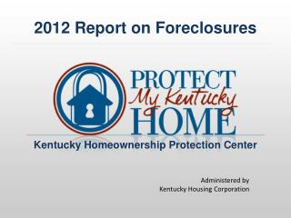 2012 Report on Foreclosures