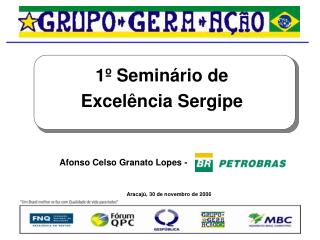 1 º Seminário de Excelência Sergipe