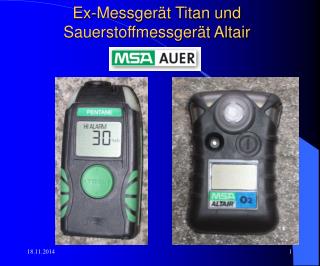 Ex-Messgerät Titan und Sauerstoffmessgerät Altair