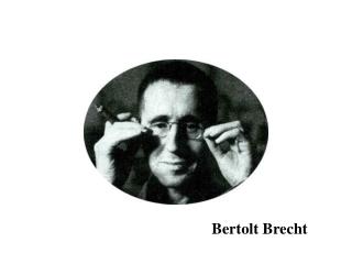 Bertolt Brecht