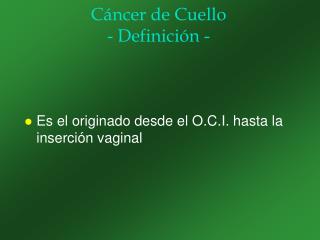 Cáncer de Cuello - Definición -