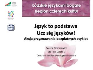 Język to podstawa Ucz się języków ! Akcja przyznawania bezpłatnych etykiet