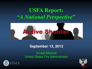 USFA Report: “ A National Perspective ”