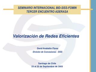 SEMINARIO INTERNACIONAL BID-SISS-FOMIN TERCER ENCUENTRO ADERASA