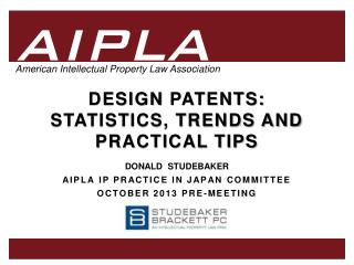 DESIGN PATENTS: STATISTICS, TRENDS AND PRACTICAL TIPS