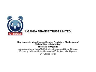 UGANDA FINANCE TRUST LIMITED