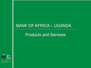 BANK OF AFRICA – UGANDA