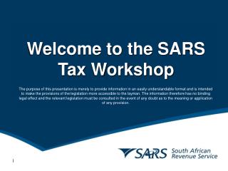 Welcome to the SARS Tax Workshop